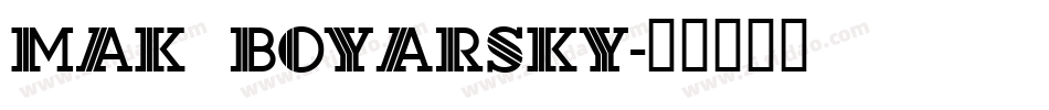 MAK Boyarsky字体转换
